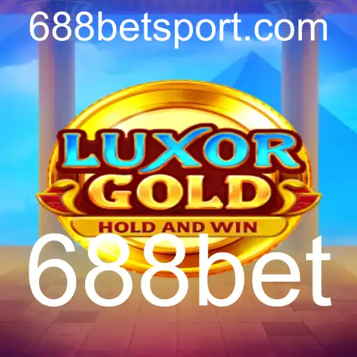 Descubra o Envolvente Mundo de LuxorGold com 688bet